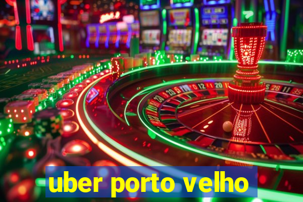 uber porto velho